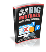 How to Avoid Big Mistakes When Marketing Online