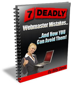 7 Deadly Webmaster Mistakes