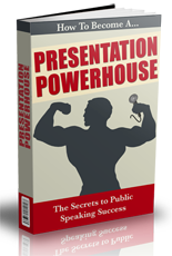 Become A Presentation Powerhouse