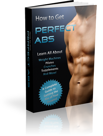 How to Get Perfect Abs