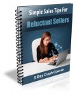 Simple Sales Tips For Reluctant Sellers