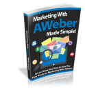 Marketing With AWeber Made Simple