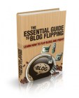 Essential Guide To Blog Flipping