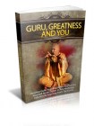 Guru Greatness and You Internet Marketing And Opportunities Seri