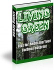 Living Green: Tips For Reducing Your Carbon Footprint