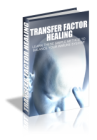 Transfer Factor Healing