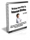 Writing Your Way To Internet Riches
