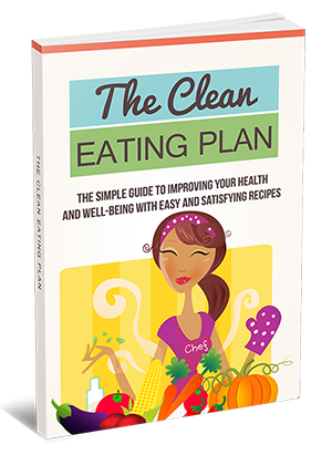 The Clean Eating Plan