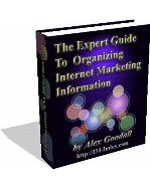 The Expert Guide To Organizing Internet Marketing Information