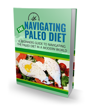 Navigating The Paleo Diet