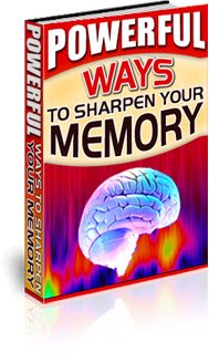 Powerful Ways To Sharpen Your Memory