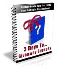 3 Days To Giveaway Success