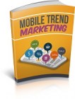Mobile Trend Marketing