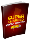 Supercharged Productivity