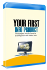 Your First Info Product