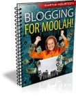 Blogging For Moolah