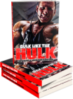 Bulk Like The Hulk