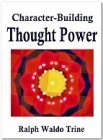 Character-Building Thought Power