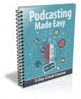 Podcasting Made Easy