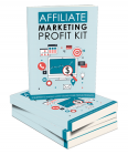 Affiliate Marketing Profit Kit