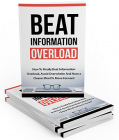 Beat Information Overload