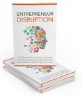 Entrepreneur Disruption