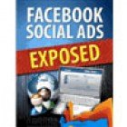 Facebook Social Ads Exposed