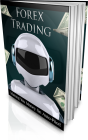 Forex Trading - Making You Money on Auto-Pilot!