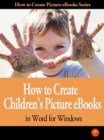 How To Create Childrens Picture Ebooks