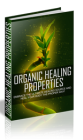 Organic Healing Properties
