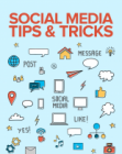 Social Media Tips and Tricks