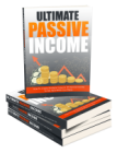 Ultimate Passive Income