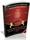 Understanding And Mastering The Art Of Coin Collecting