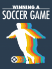 Winning A Soccer Game