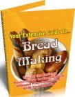 Your Extensive Guide to Breadmaking