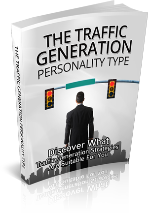 The Traffic Generation Personality Type